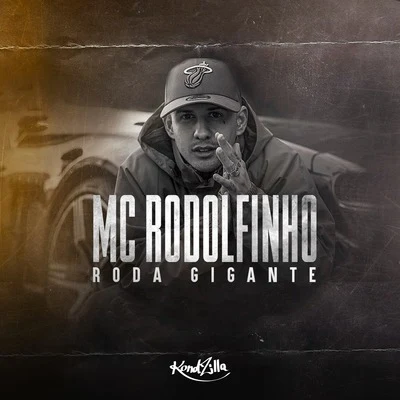 Mc RodolfinhoRoda Gigante