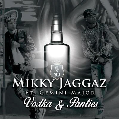 Major League/Gemini Major/K.OVodka and Panties (feat. Gemini Major)