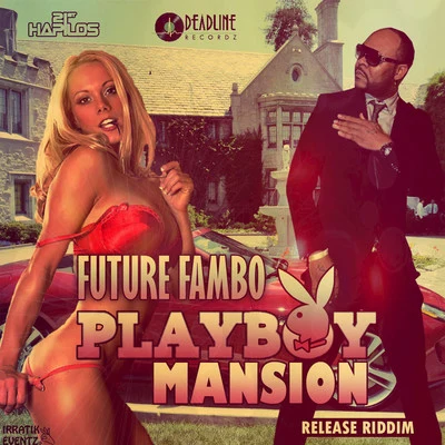 Riccardo/Future FamboPlayboy Mansion - Single