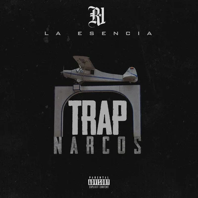 R-1 La EsenciaTrap Narcos