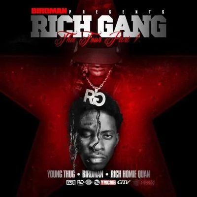 Rich Gang/Rich Homie Quan/Young Thug/BirdmanTha Tour Part 1