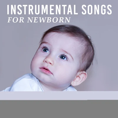 Baby Music/The Calming Sounds of Nature/Baby Sleep Lullaby AcademyInstrumental Songs for Newborn – Classical Music for Baby, Quiet Sounds, Relaxing Melodies for Listening, Tchaikovsky, Chopin