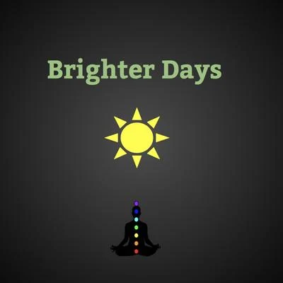 AbsentBrighter Days