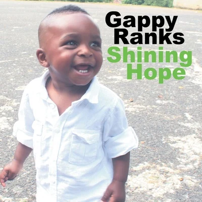 Gappy RanksShining Hope