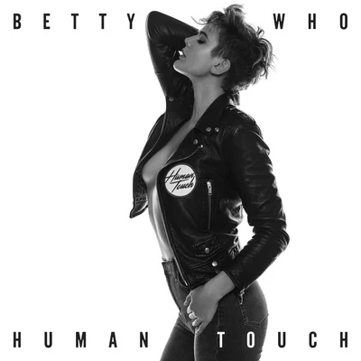 Jarryd James/Betty WhoHuman Touch