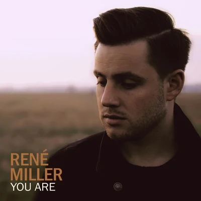 Renè MillerYou Are (Acoustic Version)