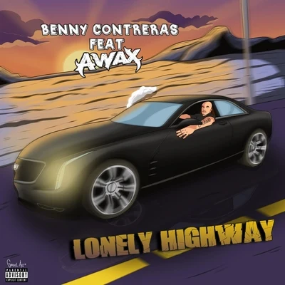 Trife Gang Rich/A-WaxLonely Highway (feat. A-Wax)