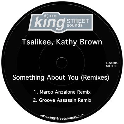 Kathy BrownTsalikeeSomething About You (Remixes)