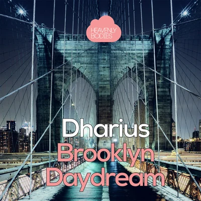 DhariusBrooklyn Daydream