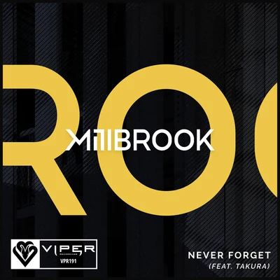 MillbrookNever Forget