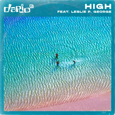 Dario GHigh (feat. Leslie P George)