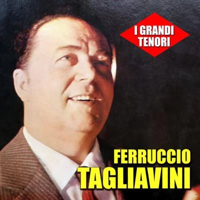 Ferruccio TagliaviniI grandi tenori - Ferruccio Tagliavini