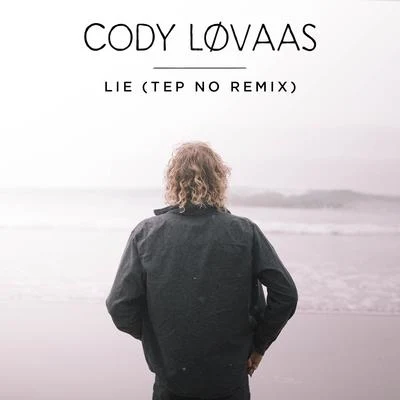 Cody LovaasMyrneLie (Tep No Remix)