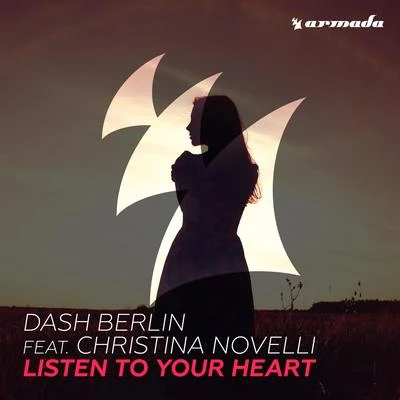 Elizabeth Fields/Dash Berlin/Armin van Buuren/Three Drives On A Vinyl/Rising Star/Talla 2XLC/Solarstone/Zyrus 7/Aly & Fila/John AskewListen To Your Heart