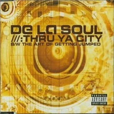 De La Soul/Snoop DoggThru Ya City