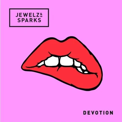 Jewelz & Sparks/Sick IndividualsDevotion (Jewelz & Sparks Bootleg)