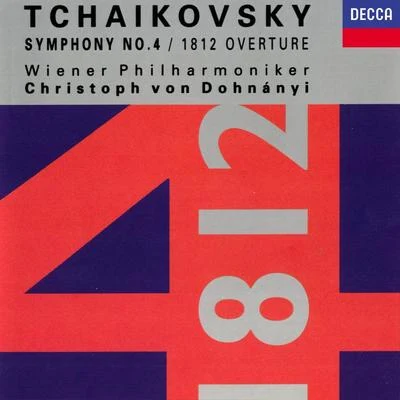 Christoph von DohnányiTchaikovsky: Symphony No.4Ouverture solennelle "1812,"