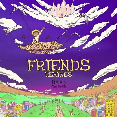 RauryNonameCam ObiFriends (Tom Misch Remixes)