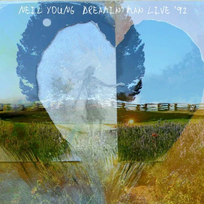 Neil YoungDreamin Man Live 92