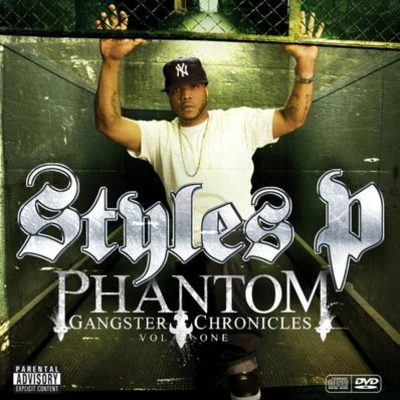 Styles PPhantom Gangster Chronicles - Vol. 1 [EXPLICIT LYRICS]