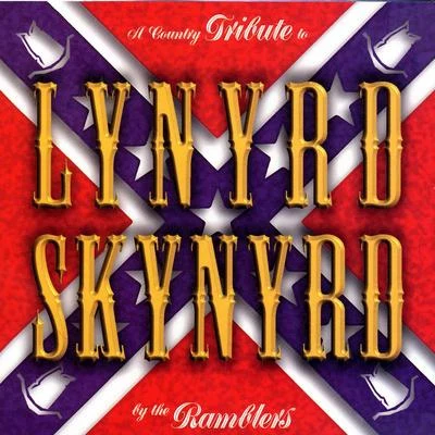 The RamblersA Country Tribute To Lynyrd Skynyrd