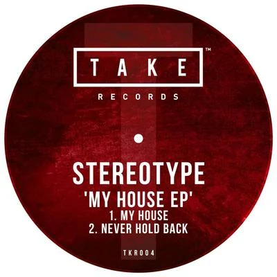 StereoType/ELEXMy House EP