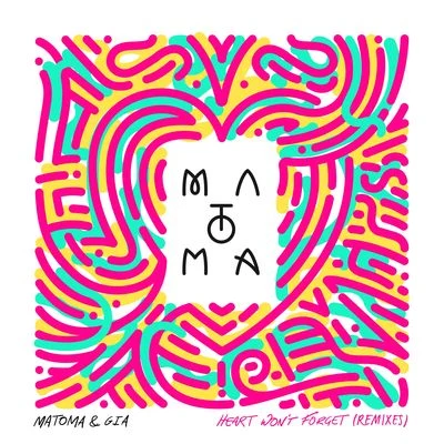 Matoma/Noah KahanHeart Wont Forget (Remixes)