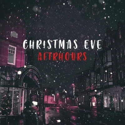 AftrhoursChristmas Eve