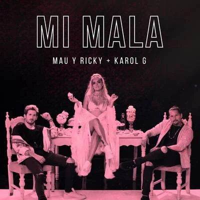 Mau y Ricky/MelendiMi Mala