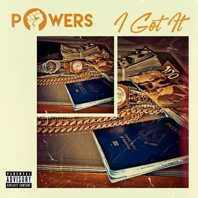 Powers/The KnocksI Got It