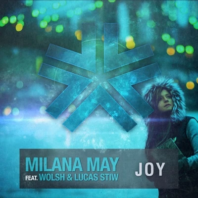 Milana MayWildOnesJoy ft. Wolsh & Lucas Stiw