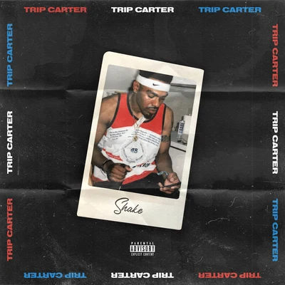 Trip CarterShake