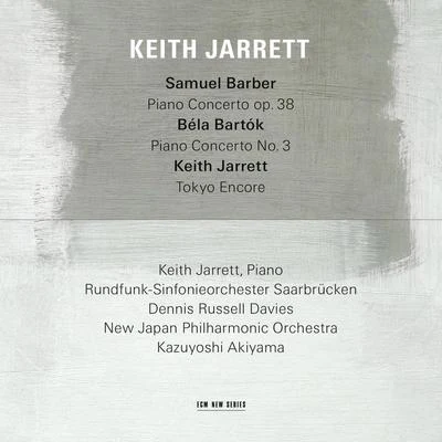 Keith Jarrett/Lucy Stoltzman/The New Japan Philharmonic OrchestraPiano Concerto No.3, BB 127, Sz. 119