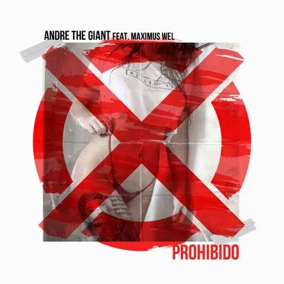 Andre the GiantProhibido