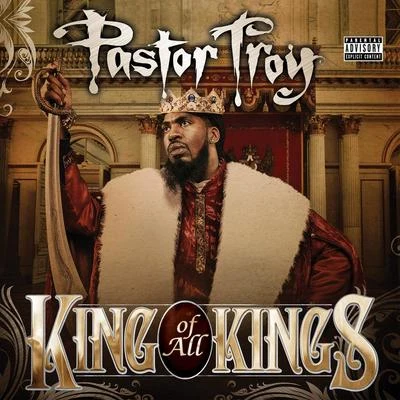 Pastor TroyKing of All Kings