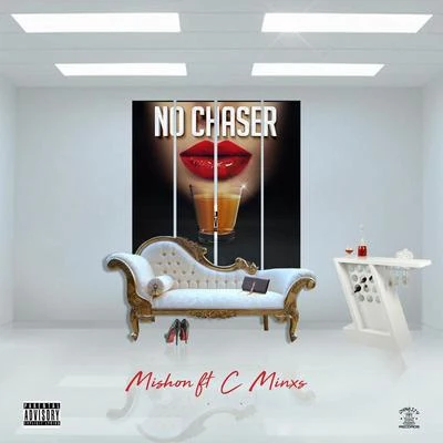 MishonNo Chaser