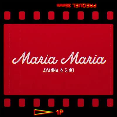 G.NoMaria Maria (feat. Ayanna)