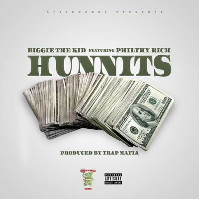 Biggie the KidHunnits (feat. Philthy Rich)