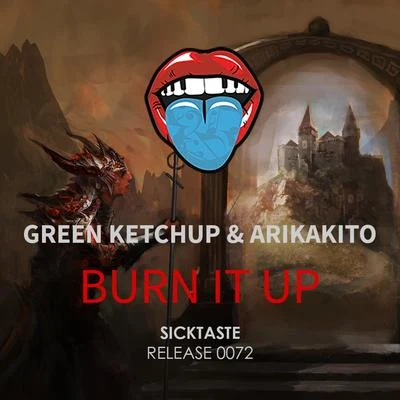 Green KetchupBurn It Up