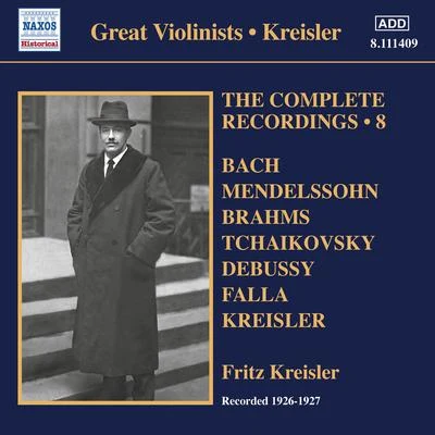 Fritz Kreisler/Maurice Ravel/Johann Pachelbel/Marie-Claire Jamet/Marielle Nordmann/PHILHARMONIA ORCHESTRA/Pyotr Ilyich Tchaikovsky/Michael Tilson Thomas/Jean-Pierre Rampal/St. Abibas Classical OrchestraKREISLER, Fritz: Complete Recordings, Vol. 8 (1926-1927)