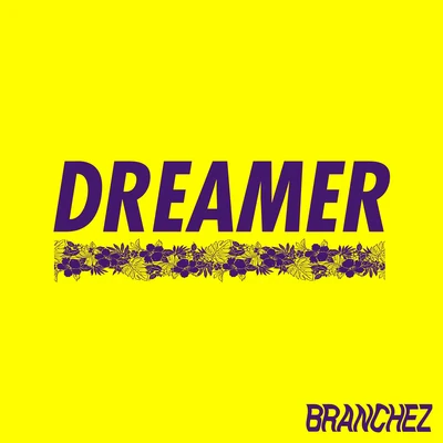 BranchezJanine and the MixtapeDreamer