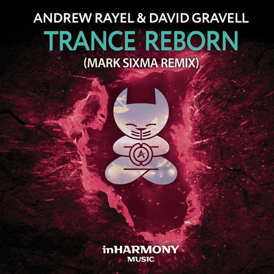 Andrew Rayel/ElevvenTrance ReBorn (FYH100 Anthem) (Mark Sixma Remix)