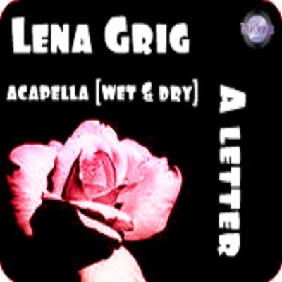 Lena GrigA Letter