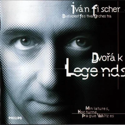 Ivan FischerBudapest Festival Orchestra諏訪內晶子Pablo Martin De SarasateDvorak:Legends&Prague Waltzes&Miniatres&Notturno