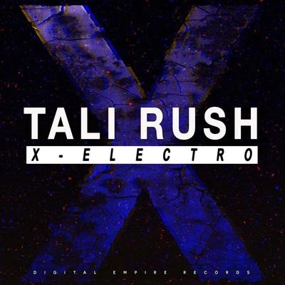 Tali RushX-Electro