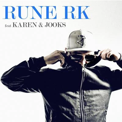 Rune RKAndreas MoeHar det hele (feat Karen & Jooks)