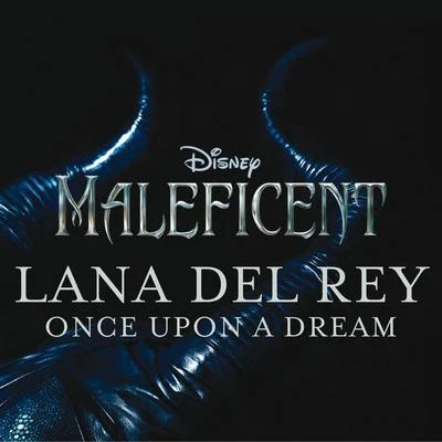 Lana Del Rey/Clams CasinoOnce Upon A Dream