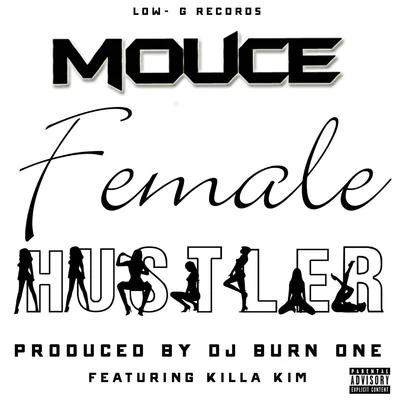 Killa KimFemale Hustler (feat. Killa Kim)