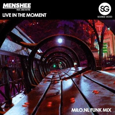 MensheeLive In The Moment (Milo.nl Funk Mix)