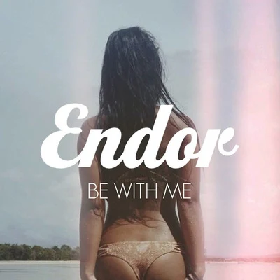 ENDORBe With Me (feat. Romany)